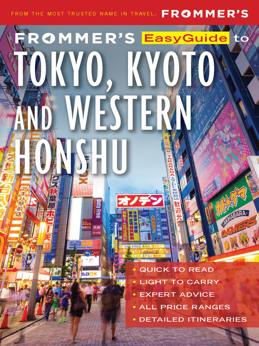 Title details for Frommer's EasyGuide to Tokyo, Kyoto and Western Honshu by Beth Reiber - Wait list